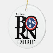 GEBOREN Franklin Tennessee Keramik Ornament (Links)