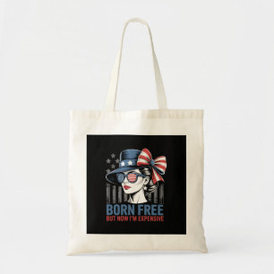 Geboren Free Aber jetzt bin ich teuer USA Flag Tragetasche