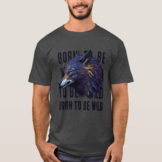 Geboren frei sein (WOLF) T-Shirt (Vorderseite)