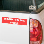 GEBOREN, FREI ZU SEIN AUTOAUFKLEBER (Auf Lkw)