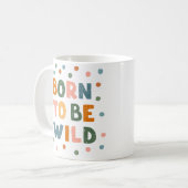 Geboren frei zu sein kaffeetasse (Vorderseite Links)