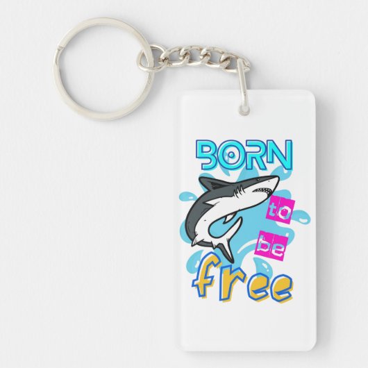 GEBOREN, FREI ZU SEIN SCHLÜSSELANHÄNGER (Vorderseite)