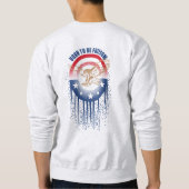 Geboren, Freiheit zu haben | Männerpullover Sweatshirt (Rückseite)