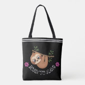 Geboren | Funny Hanging Sloth Template Tasche (Rückseite)