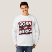 Geboren für den amerikanischen T - Shirt (Vorne ganz)