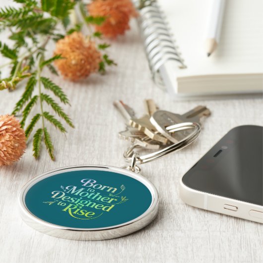 Geboren für den Schlüsselanhänger von Mutter Zitat (Seite)