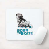 Geboren für den Skate Mousepad (Mit Mouse)