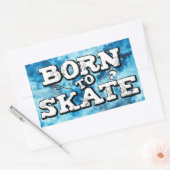 Geboren für den Skate Rechteckiger Aufkleber (Umschlag)