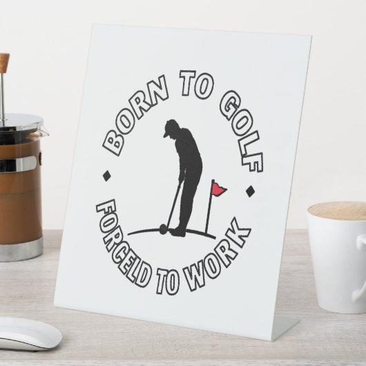 Geboren für die Gestaltung des T - Shirt mit Golfz Sockelschild (In Situ)