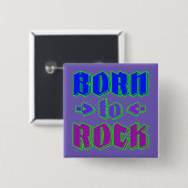 Geboren für Rock, Rockmusik Button (Vorne & Hinten)