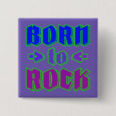 Geboren für Rock, Rockmusik Button (Vorderseite)