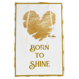 Geboren für Shine White und Gold Mittlere Geschenk Geschenktüte