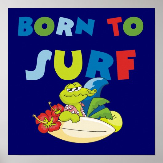 Geboren für Surf-T - Shirt und -Geschenke Poster (Vorne)