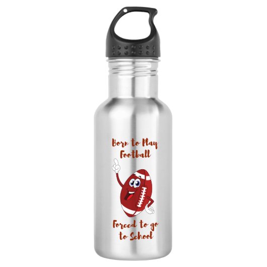 Geboren Fußball spielen gezwungen zur Schule Edelstahlflasche (Vorderseite)