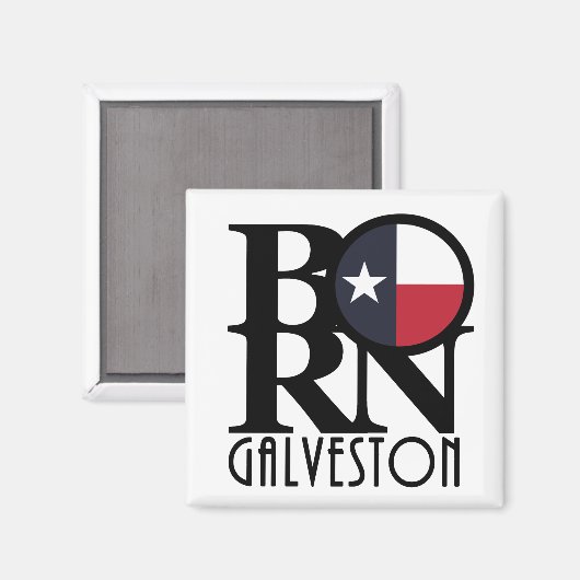 GEBOREN Galveston Magnet (Vorderseite/Rückseite)