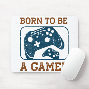 Geboren, Gamer zu sein Mousepad