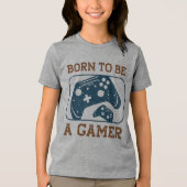 Geboren, Gamer zu sein: Spiel ohne Grenzen Tri-Blend Shirt (Vorderseite)
