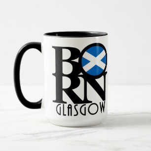 GEBOREN Glasgow Scotland 15oz Tasse
