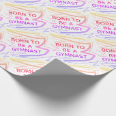 Geboren, Gymnast zu sein Geschenkpapier (Ecke)