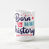 Geboren, History Coffee Tasse zu machen (Mittel)