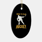 Geboren, Hockey-Spieler-Geschenk für Feldhockey zu Keramik Ornament (Rechts)