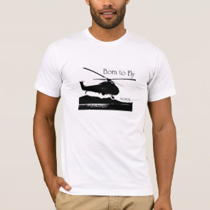 Geboren, - Hubschrauber-Piloten zu fliegen T-Shirt