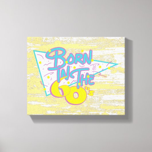 Geboren im 60er, Spaß Cooler alter Kunst Leinwanddruck (Vorderseite)
