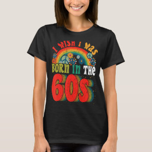 Geboren im 60er Vintag Retro 1960er Hippie Nostalg T-Shirt