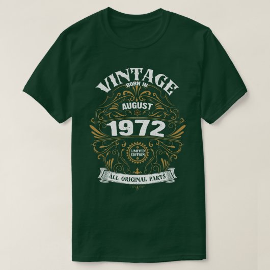 Geboren im August 1972 Geburtstag T-Shirt (Design vorne)