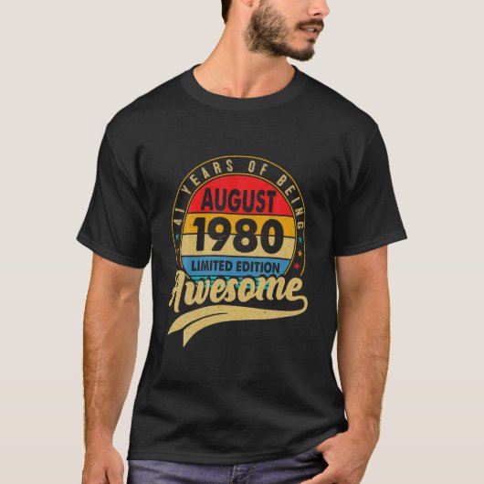 Geboren im August 1980 Limited Edition 41St Birthd T-Shirt (Vorderseite)
