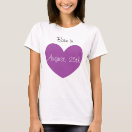 Geboren im August Personalisierte Lila Herzdruckau T-Shirt