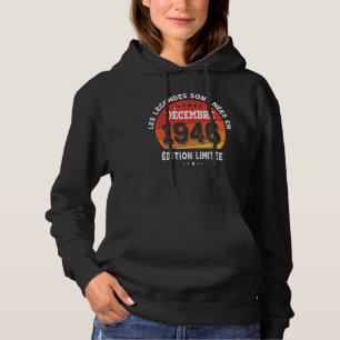 Geboren im Dezember 1946 76. Geburtstag 76 Jahre Hoodie