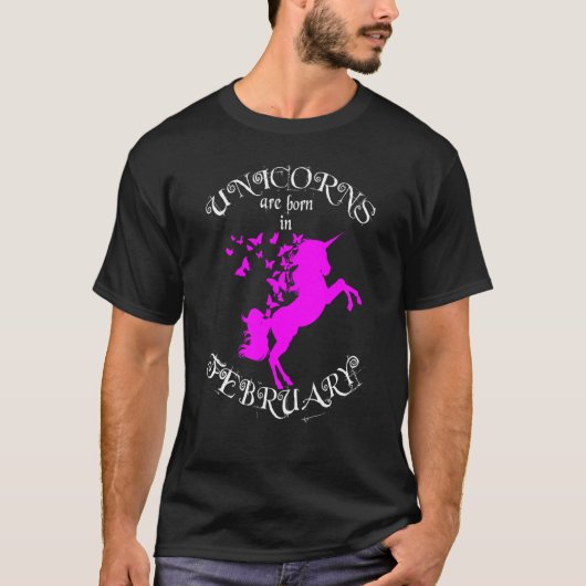 Geboren im Februar Butterfliegen N Unicorns Magisc T-Shirt (Vorderseite)