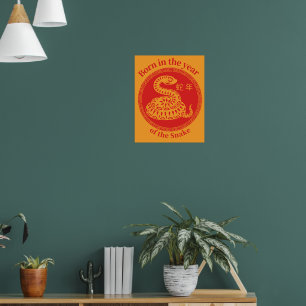 Geboren im Jahr der Schlange - Chinesischer Zodiac Poster