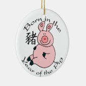 Geboren im Jahr der Schweinezucht (chinesisch) Keramik Ornament (Rechts)