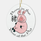 Geboren im Jahr der Schweinezucht (chinesisch) Keramik Ornament (Links)
