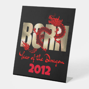 Geboren im Jahr des Drachen 2024, 2012, 2000, 1988 Sockelschild