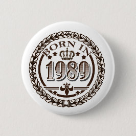 Geboren im Jahre 1989 Button