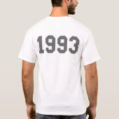 Geboren im Jahre 1993 T-Shirt (Rückseite)