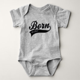 Geboren im Jahre 2017 Baby Strampler