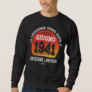 Geboren im Juni 1941 81. Geburtstag 81 Jahre Sweatshirt