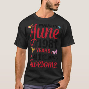 Geboren im Juni 1981 glücklich Geburtstag 41 Jahre T-Shirt