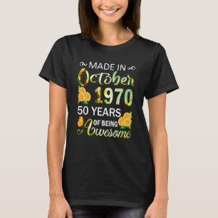 Geboren im Oktober 1970 50 Jahre Phantastisch sonn T-Shirt
