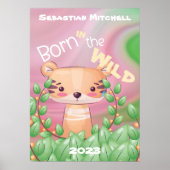 Geboren in der Wild Kids Room Poster mit Name & Ye (Vorne)