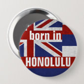 Geboren in Honolulu-Knopf Button (Vorne & Hinten)