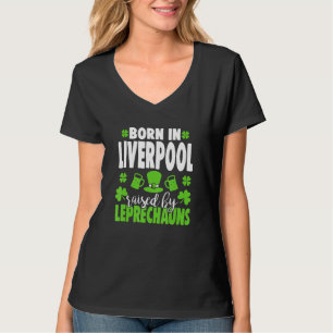 Geboren in Liverpool, erzogen durch Kobolden 1 T-Shirt