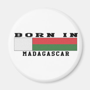 Geboren in Madagaskar Magnet