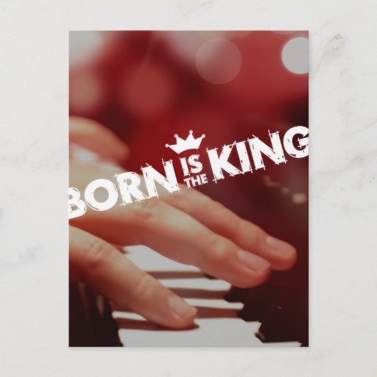 Geboren ist der König Postkarte (Vorderseite)