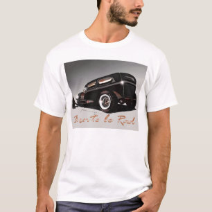Geboren, KRASS zu sein T-Shirt