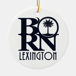 GEBOREN Lexington SC Keramik Ornament